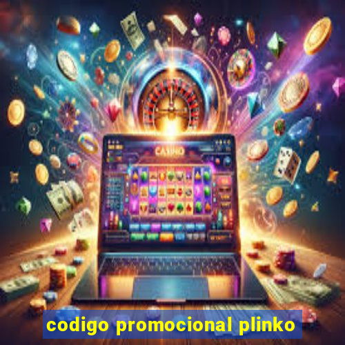 codigo promocional plinko